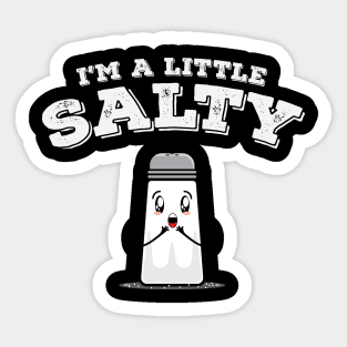 I'm a little salty Sticker